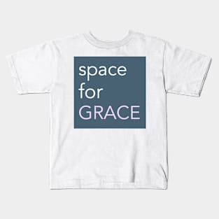 SPACE FOR GRACE Kids T-Shirt